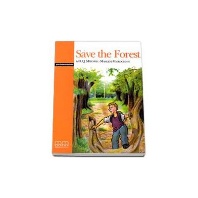 Save the Forest. Graded Readers pre-intermediate level (Original Stories) pack with CD