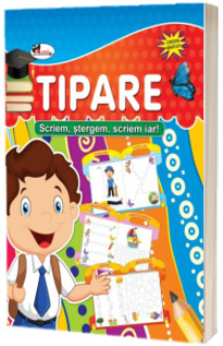 Scriem, stergem, scriem iar! Tipare