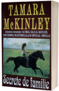 Secrete de familie - Tamara McKinley