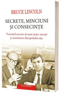 Secrete, minciuni si consecinte