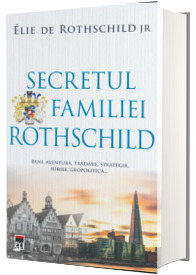 Secretul familiei Rothschild