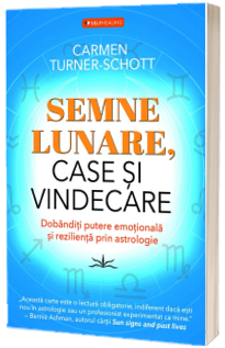 Semne Lunare, Case si Vindecare