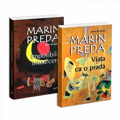 Seria de autor Marin Preda - 2 carti. Imposibila intoarcere si Viata ca o prada