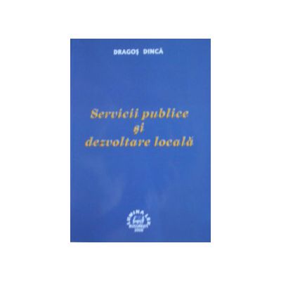 Servicii publice si dezvoltare locala