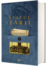 Sfatul Tarii. Documente (Volumul I)