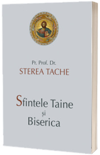 Sfintele Taine si Biserica