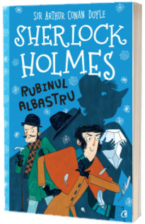 Sherlock Holmes. Rubinul albastru