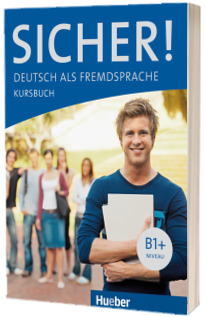 Sicher! B1+ Kursbuch