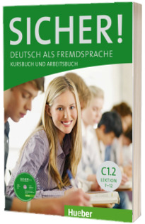 Sicher! C1.2 Kurs und Arbeitsbuch mit CD-ROM zum Arbeitsbuch, Lektion 7-12