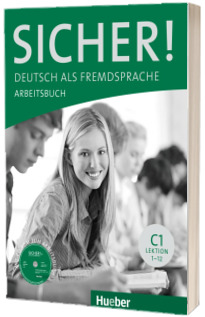 Sicher! C1 Arbeitsbuch mit CD-ROM Lektion 1-12