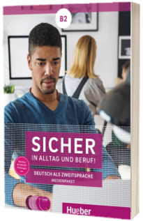 Sicher in Alltag und Beruf! B2. Medienpaket