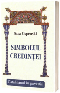 Simbolul credintei- Catehismul in povestiri