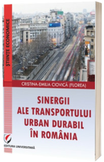 Sinergii ale transportului urban durabil in Romania