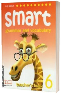 Smart 6 - grammar and vocabulary - Teacher's book