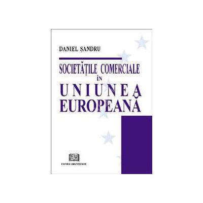 Societatile comerciale in Uniunea Europeana