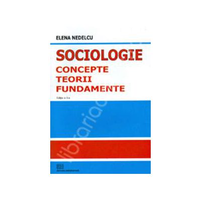 Sociologie - concepte, teorii, fundamente