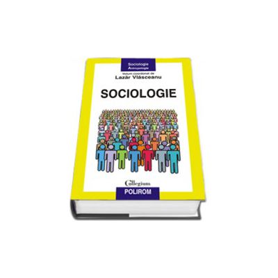 Sociologie. Editie Cartonata