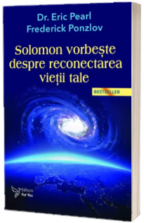 Solomon vorbeste despre reconectarea vietii tale