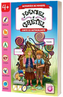 Activitati de poveste. Hansel si Gretel. Carte cu autocolante