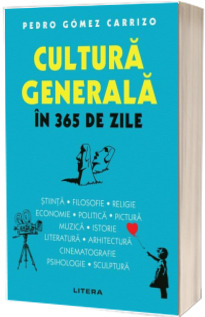 Cultura generala in 365 de zile