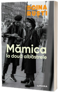 Mamica la doua albastrele