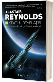 Spatiul Revelatiei - Primul volum din trilogia Spatiul revelatiei (Alastair Reynolds)