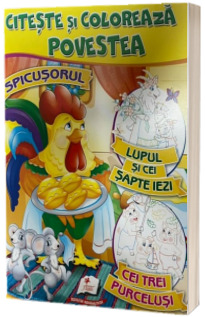 Spicusorul, Lupul si cei sapte iezi, Cei trei purcelusi