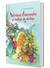 Spiridusii Craciunului si masina de dorinte