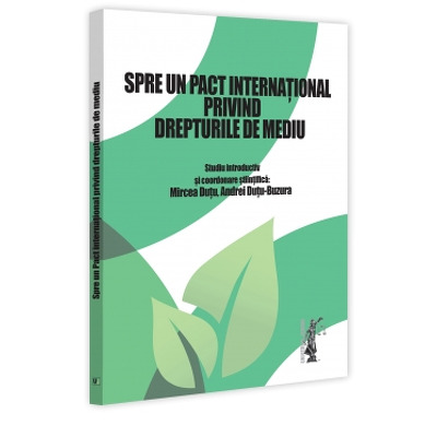 Spre un pact international privind drepturile de mediu