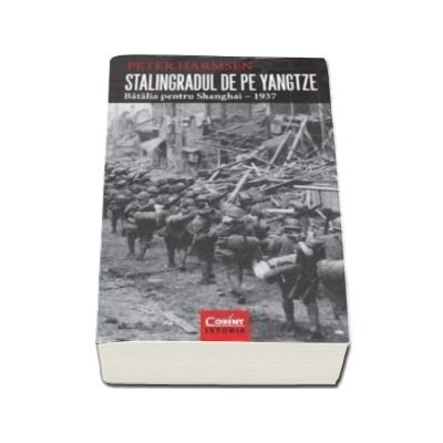 Stalingradul de pe Yangtze. Batalia pentru Shanghai 1937