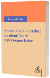 Starea civila, atribut de identificare a persoanei fizice