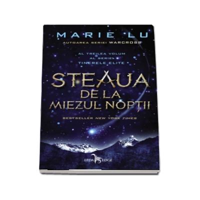 Steaua de la miezul noptii (al treilea volum al seriei Tinerele Elite)