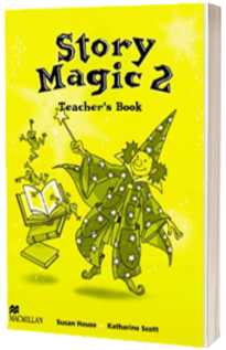 Story Magic 2. Teachers Book