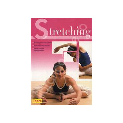 Stretching. Exercitii pentru toate varstele