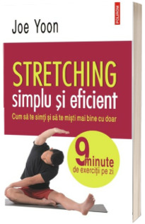 Stretching simplu si eficient