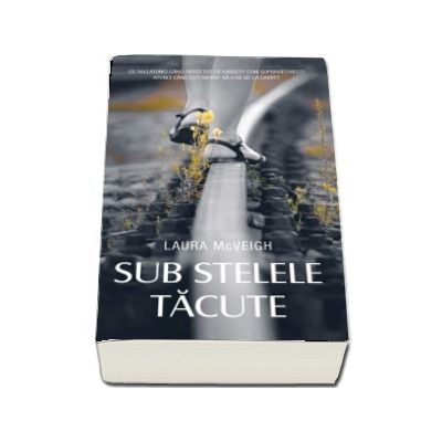 Sub stelele tacute - Laura McVeigh