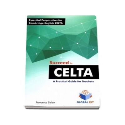 Succeed in CELTA. A Practical Guide for Teachers