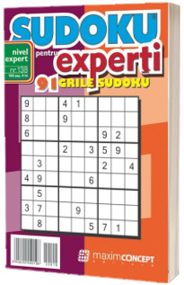 Sudoku pentru experti. 91 grile sudoku. Numarul 138