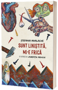 Sunt linistita, mi-e frica