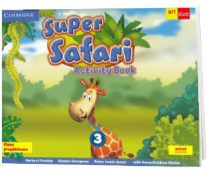 Super Safari. Activity Book. Limba Engleza pentru clasa pregatitoare (Level III)