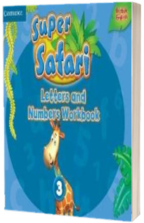 Super Safari Level 3. Letters and Numbers. Workbook