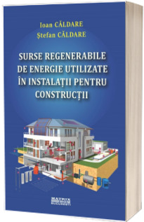 Surse regenerabile de energie utilizate in instalatii pentru constructii