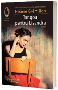 Tangou pentru Lisandra - Gremillon Helene