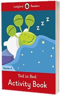 Ted in Bed Activity Book. Ladybird Readers Starter Level A