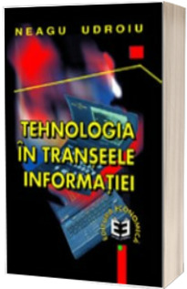 Tehnologia in transeele informatiei