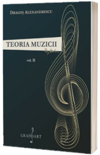 Teoria Muzicii volumul II