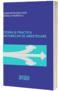 Teoria si practica sistemelor de amestecare