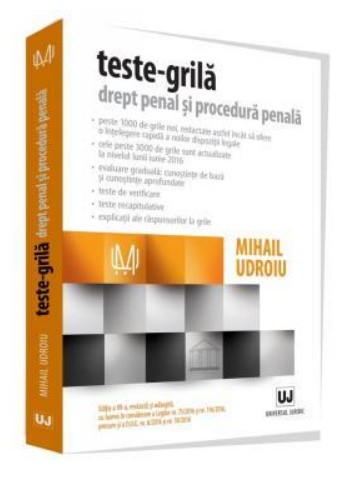 Teste-grila. Drept penal si procedura penala. Editia a VII-a, revazuta si adaugita - Mihail Udroiu