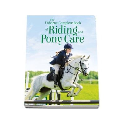 The complete book of riding and pony care