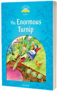 The Enormous Turnip. Classic Tales Level 1. 2 ED.